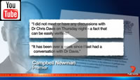 7 News Brisbane: Newman has formally responded to allegations he verbally abused Dr Chris Davis.