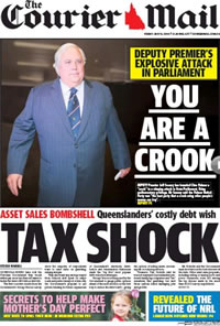 The Courier Mail: Clive Palmer's accused of being a crook by DP Jeff Seeney and challenged to say it outside parliamentary privilege. 