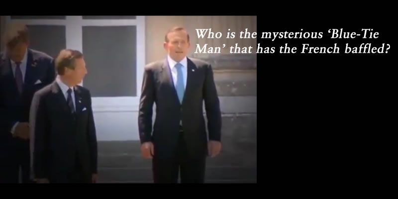 Mystery over ‘Blue-tie Man’ deepens, France baffled: @Qldaah #auspol