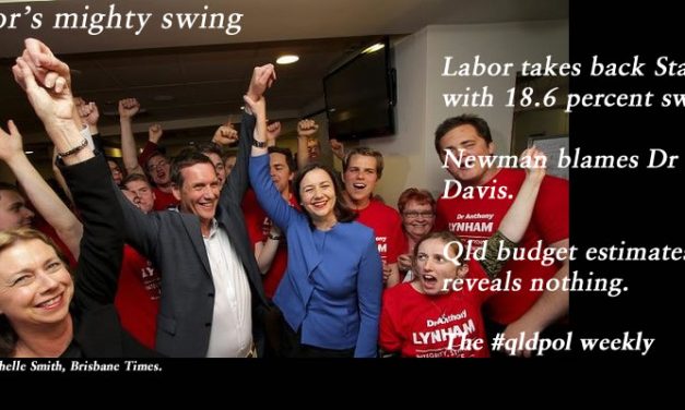 Labor’s mighty swing – The #qldpol weekly: @Qldaah