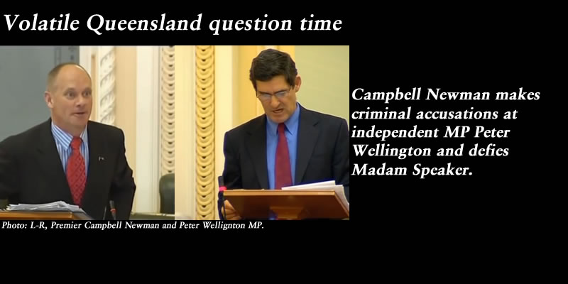Volatile Queensland question time – Newman defies Madam Speaker: @Qldaah, #qldpol