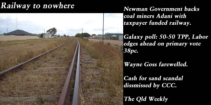 Railway to nowhere – The Qld Weekly #qldpol: @Qldaah