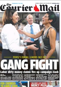 24/01/15 The Courier Mail  - Gang Fight - Labor dirty money claims fire up campaign clash
