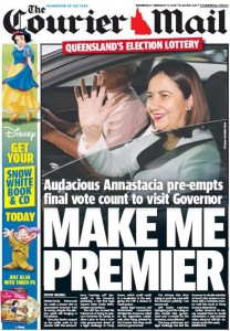 11/02/15 The Courier Mail - Audacious Annastacia pre-empts final vote count to visit Governor - Make Me Premier