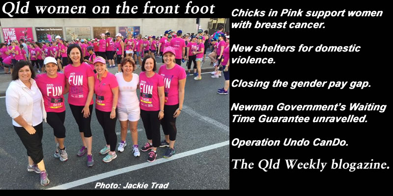 Qld women on the front foot – The Qld Weekly blogazine #qldpol: @qldaah