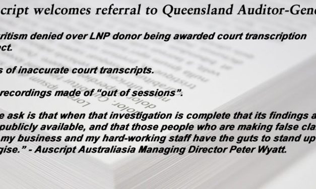 Auscript welcomes referral to Queensland Auditor-General: @Qldaah #auslaw #qldpol