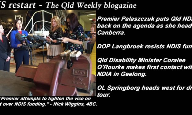 #NDIS restart – The #QldWeekly blogazine: #qldpol @Qldaah