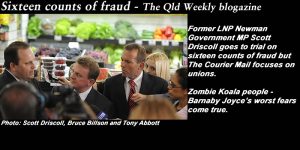 Sixteen counts of fraud - The Qld Weekly blogazine