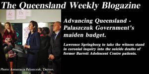 Advancing Queensland - Palaszczuk Government’s maiden budget.