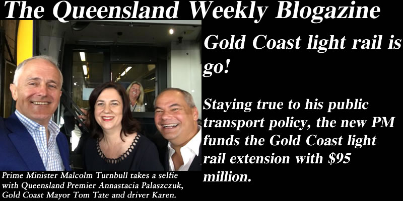 Gold Coast light rail is go! – The Queensland Weekly Blogazine: @Qldaah #qldpol