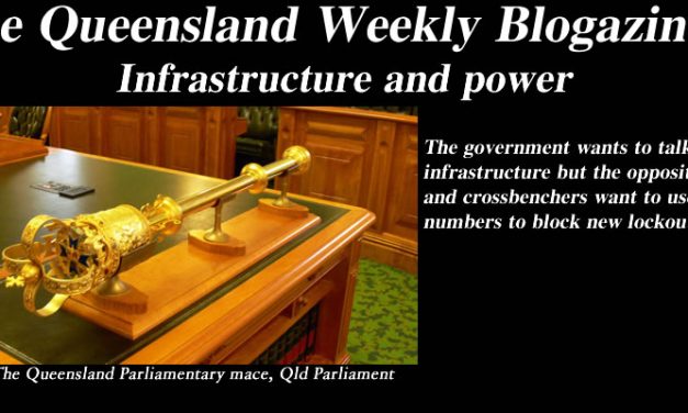 Infrastructure and power – The Queensland Weekly Blogazine: @Qldaah #qldpol
