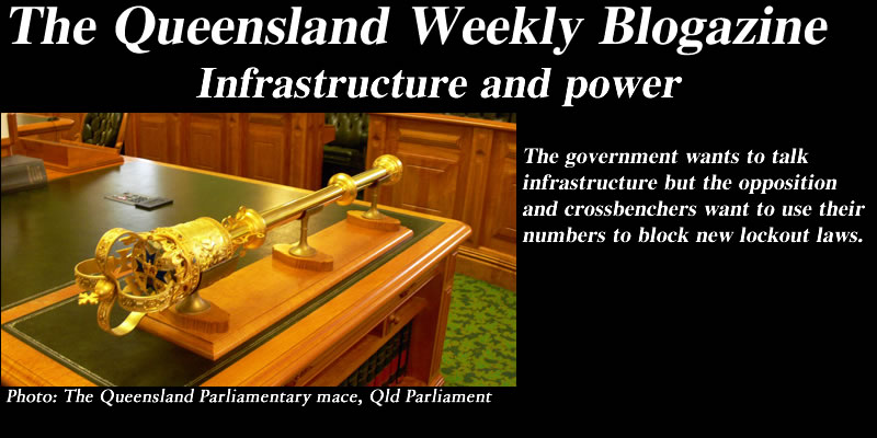 Infrastructure and power – The Queensland Weekly Blogazine: @Qldaah #qldpol