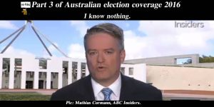 Part 3 of NoFibs Australian election coverage 2016