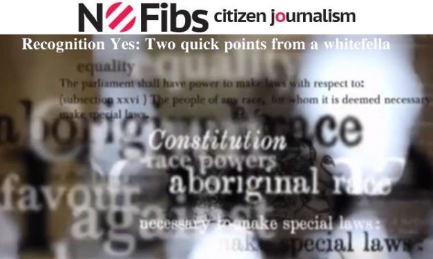 Recognition Yes: Two quick points from a whitefella – @qldaah #auspol