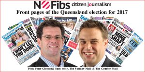 Front pages of the Queensland election for 2017