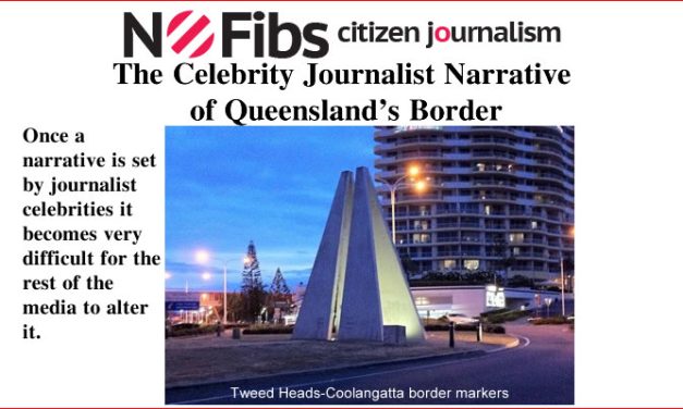The Celebrity Journalist Narrative of Queensland’s Border – @Qldaah #qldpol #auspol