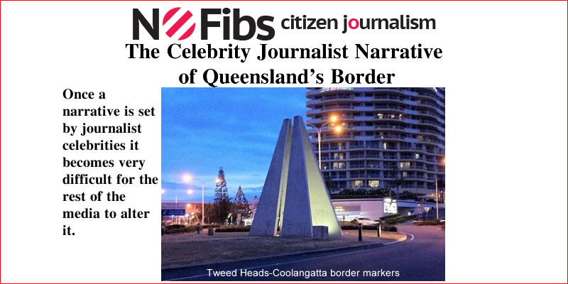 The Celebrity Journalist Narrative of Queensland's Border